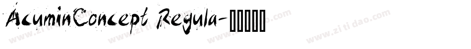 AcuminConcept Regula字体转换